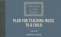Bild vom Artikel Plan for Teaching Music to a Child (1882) vom Autor Frederick Inman