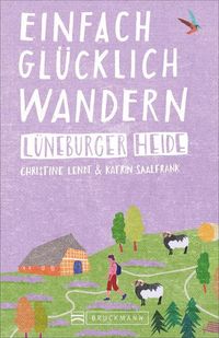 Bild vom Artikel Einfach glücklich wandern – Lüneburger Heide vom Autor Christine Lendt