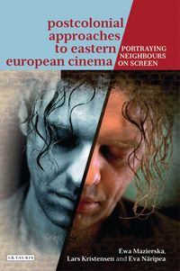 Produktbild: Postcolonial Approaches to Eastern European Cinema