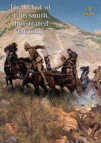 Produktbild: Relief of Ladysmith [Illustrated Edition]