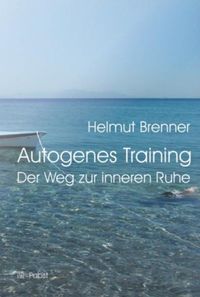 Bild vom Artikel Autogenes Training vom Autor Helmut Brenner