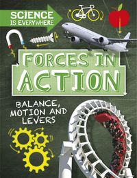 Produktbild: Colson, R: Science is Everywhere: Forces in Action