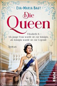 Bild vom Artikel Die Queen vom Autor Eva-Maria Bast