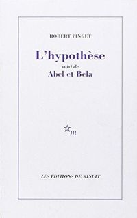 Produktbild: L'hypoth&egrave;se. Suivi de Abel et Bela