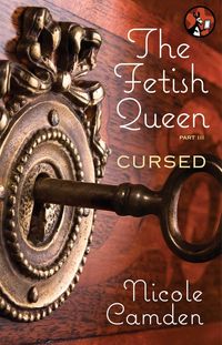 Produktbild: The Fetish Queen, Part Three: Cursed