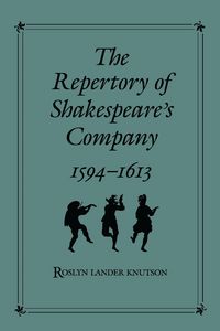 Produktbild: Repertory of Shakespeare's Company, 1594-1613