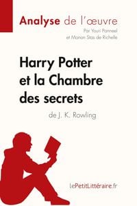 Produktbild: Harry Potter et la Chambre des secrets de J. K. Rowling (Analyse de l'oeuvre)