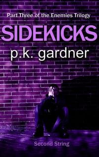 Produktbild: Sidekicks (The Enemies Trilogy Book 3)