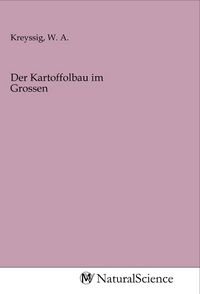 Produktbild: Der Kartoffolbau im Grossen