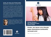 Produktbild: Kinder, bei denen eine Allergie gegen Betalaktam-Antibiotika vermutet wird