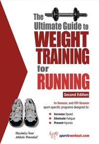 Produktbild: Ultimate Guide to Weight Training for Running