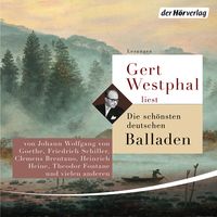 Produktbild: Gert Westphal liest: Die sch&ouml;nsten deutschen Balladen