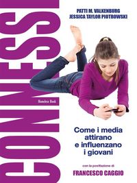 Produktbild: Connessi: come i media attirano e influenzano i giovani