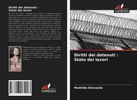 Produktbild: Diritti dei detenuti : Stato dei lavori