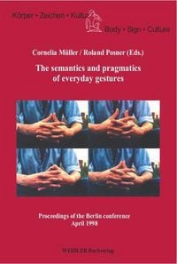 Produktbild: The semantics and pragmatics of everyday gestures