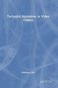 Produktbild: Technical Animation in Video Games