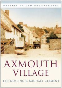 Produktbild: Axmouth Village in Old Photographs