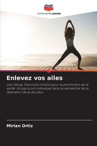 Produktbild: Enlevez vos ailes