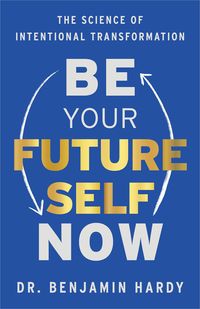Produktbild: Be Your Future Self Now