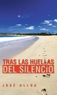 Bild vom Artikel Tras Las Huellas del Silencio vom Autor Jose Ulloa