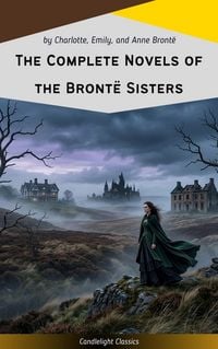 Produktbild: The Complete Novels of the Bronte Sisters