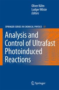 Produktbild: Analysis and Control of Ultrafast Photoinduced Reactions