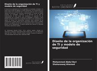 Produktbild: Dise&ntilde;o de la organizaci&oacute;n de TI y modelo de seguridad