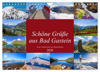 Produktbild: Sch&ouml;ne Gr&uuml;&szlig;e aus Bad Gastein (Wandkalender 2026 DIN A4 quer), CALVENDO Monatskalender