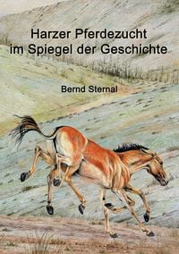 Produktbild: Harzer Pferdezucht im Spiegel der Geschichte