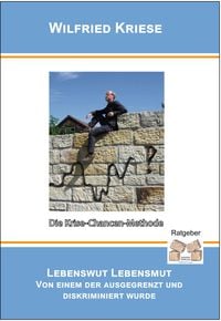 Produktbild: Lebenswut Lebensmut - von einem der ausgegrenzt und diskriminiert wurde