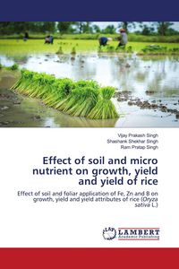 Produktbild: Effect of soil and micro nutrient on growth, yield and yield of rice