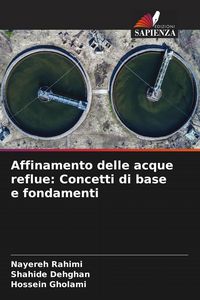 Produktbild: Affinamento delle acque reflue: Concetti di base e fondamenti