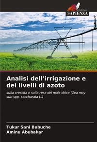 Produktbild: Analisi dell'irrigazione e dei livelli di azoto