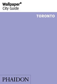 Produktbild: Wallpaper* City Guide Toronto