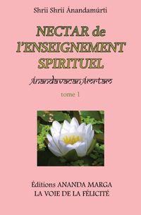 Produktbild: Nectar de l'Enseignement spirituel tome 1