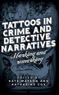 Produktbild: Tattoos in Crime and Detective Narratives