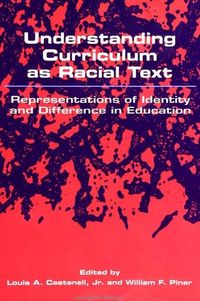 Produktbild: Understanding Curriculum as Racial Text
