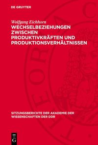 Produktbild: Wechselbeziehungen zwischen Produktivkr&auml;ften und Produktionsverh&auml;ltnissen