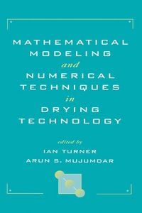 Produktbild: Mathematical Modeling and Numerical Techniques in Drying Technology