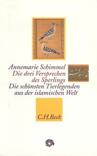 Bild vom Artikel Die drei Versprechen des Sperlings vom Autor Annemarie Schimmel
