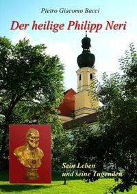 Produktbild: Der heilige Philipp Neri