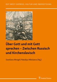 Produktbild: &Uuml;ber Gott und mit Gott sprechen - Zwischen Russisch und Kirchenslavisch