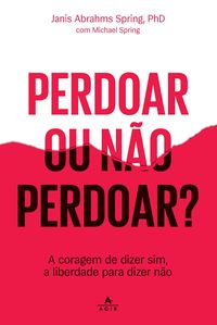 Produktbild: Perdoar ou n&atilde;o perdoar?