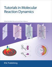 Produktbild: Tutorials in Molecular Reaction Dynamics