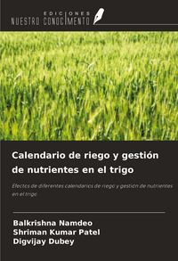 Produktbild: Calendario de riego y gesti&oacute;n de nutrientes en el trigo