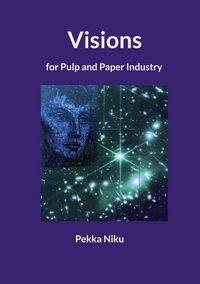 Produktbild: Visions for pulp and paper industry