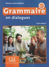 Bild vom Artikel Grammaire En Dialogues B1 + Cd Audio vom Autor Claire Miquel