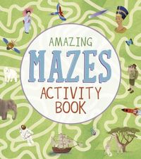 Produktbild: Baker, L: Amazing Mazes Activity Book