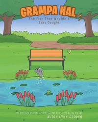 Produktbild: Grampa Hal The Fish That Wouldn't Stay Caught