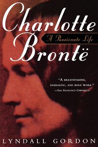Produktbild: Charlotte Bronte, a Passionate Life